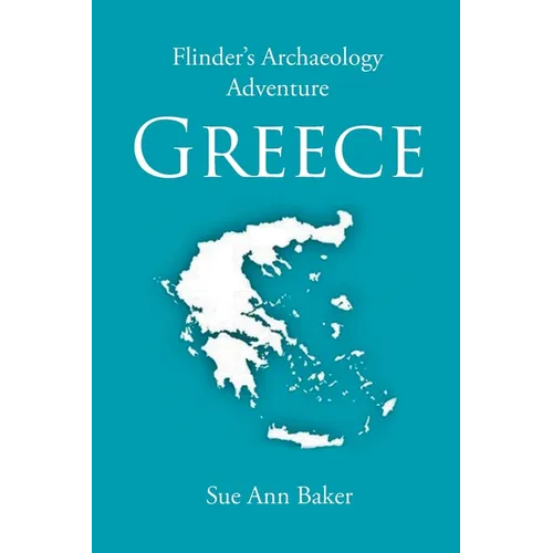 Flinder's Archaeology Adventure Greece - Paperback