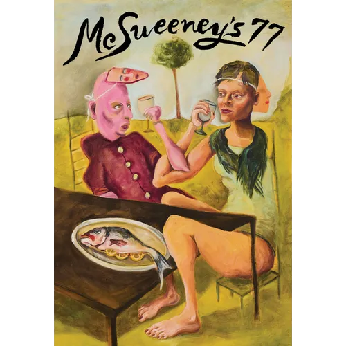 McSweeney's Issue 77 (McSweeney's Quarterly Concern)
