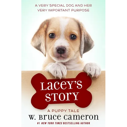 Lacey's Story: A Puppy Tale