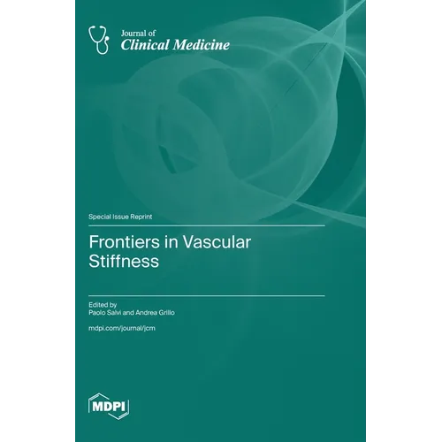Frontiers in Vascular Stiffness
