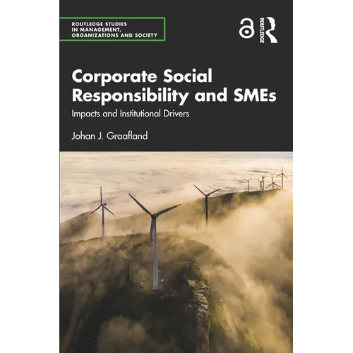 Corporate Social Responsibility and SMEs: Impacts and Institutional Drivers