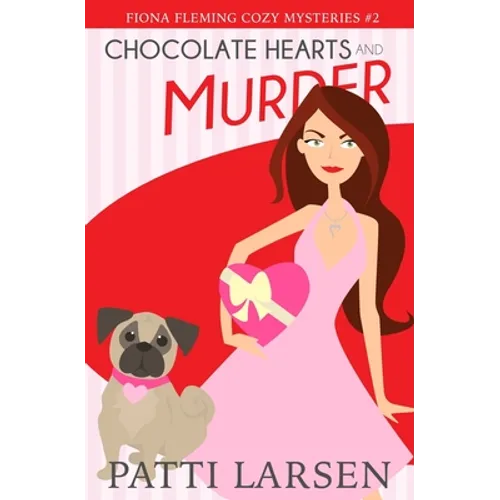 Chocolate Hearts and Murder