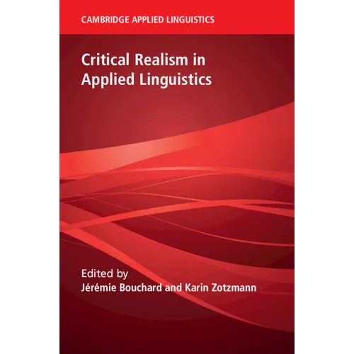 Critical Realism in Applied Linguistics