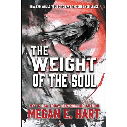 The Weight of the Soul