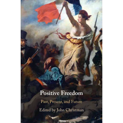 Positive Freedom