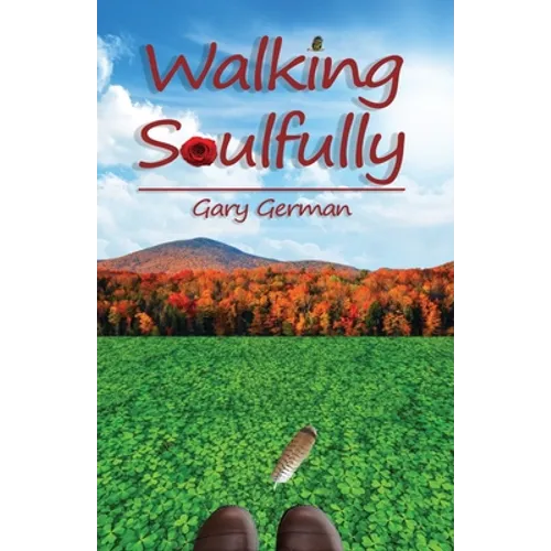 Walking Soulfully