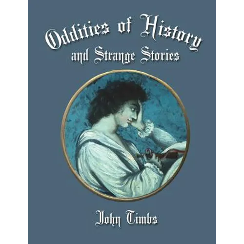Oddities of History and Strange Tales