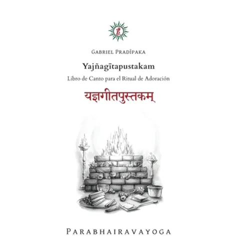 Yajñagītapustakam: Libro de Canto para el Ritual de Adoración