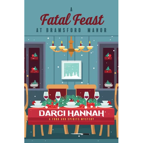A Fatal Feast at Bramsford Manor