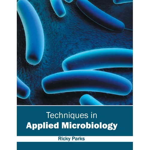 Techniques in Applied Microbiology