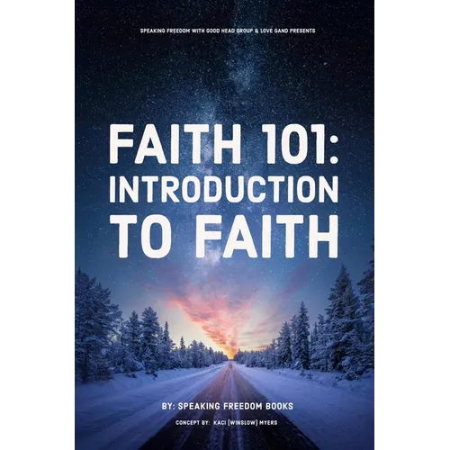 Faith 101: The Introduction to Faith