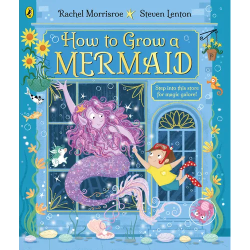 How to Grow a Mermaid