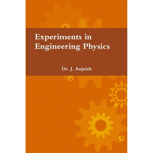 Experiments in Engineering Physics