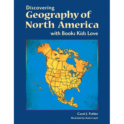 Discovering Geography of North America with Books Kids Love