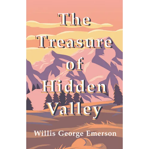 The Treasure of Hidden Valley