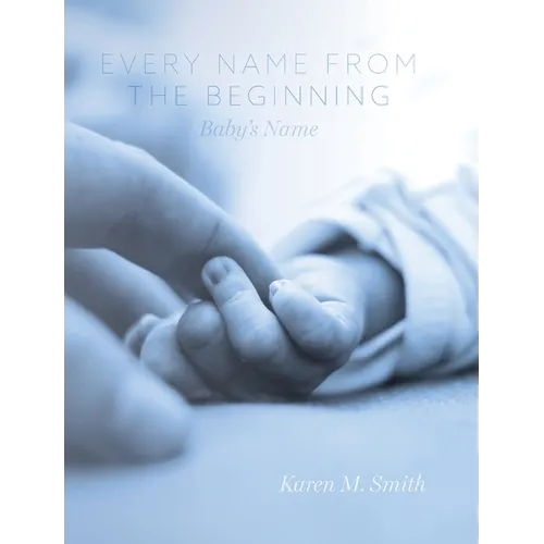 Every Name from the Beginning: Baby's Name
