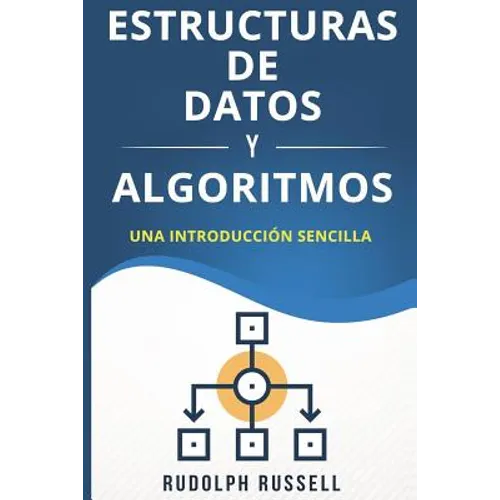 Estructuras de Datos Y Algoritmos: Una Introducci