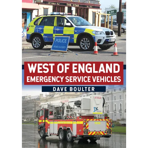 West of England Emergency Service Vehicles