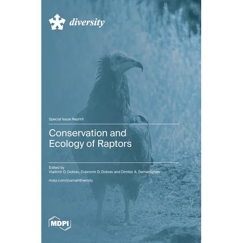 Conservation and Ecology of Raptors
