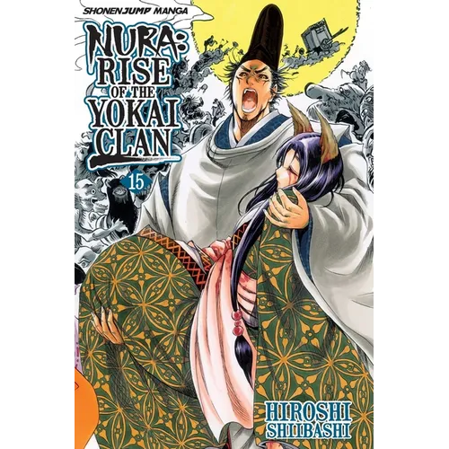 Nura: Rise of the Yokai Clan, Vol. 15: Fragments of the Past