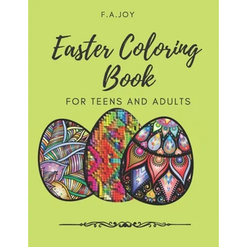Easter Coloring Book: For Teens and Adults