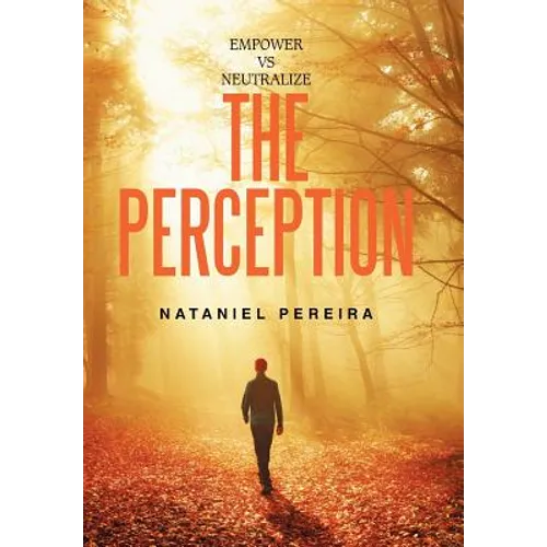 Empower vs Neutralize the Perception