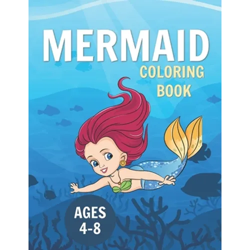 Mermaid Coloring Book: Mermaid Activity Books for Girls 4-8