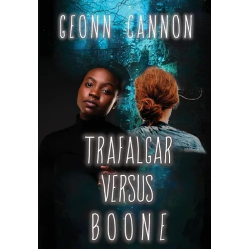 Trafalgar Versus Boone - Hardcover