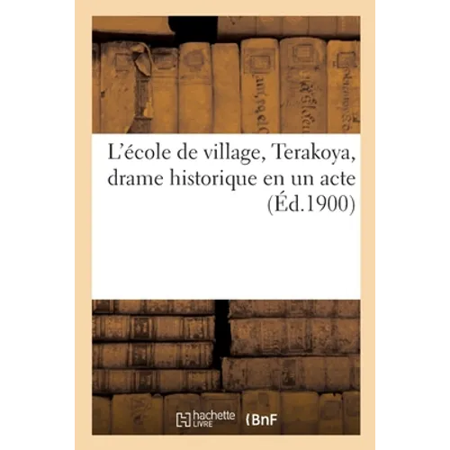 L'école de village, Terakoya, drame historique en un acte