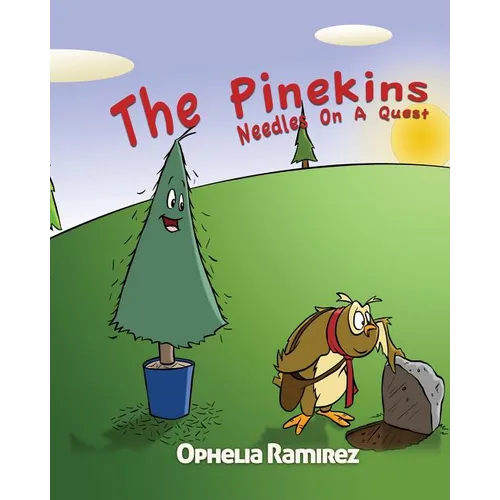 The Pinekins: Needles On A Quest