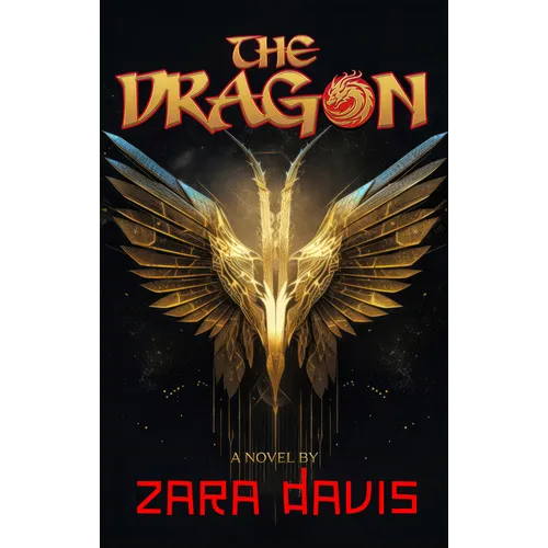 The Dragon (a Novel)