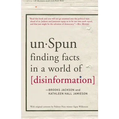 Unspun: Finding Facts in a World of Disinformation