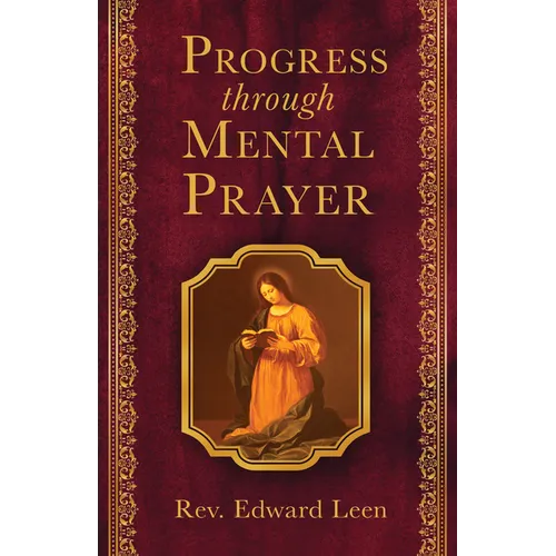 Progress Through Mental Prayer