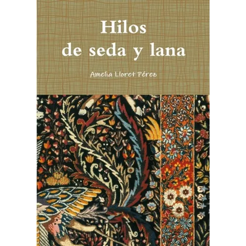 Hilos de seda y lana