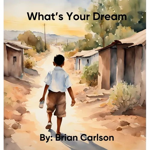 What's Your Dream