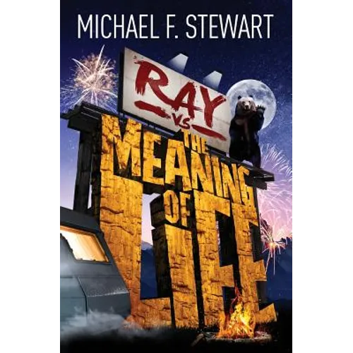 Ray Vs the Meaning of Life