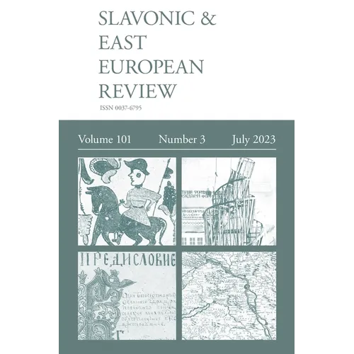 Slavonic & East European Review (101: 3) 2023