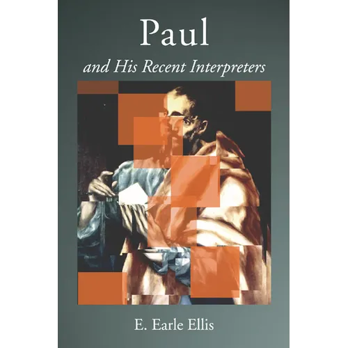 Paul and His Recent Interpreters