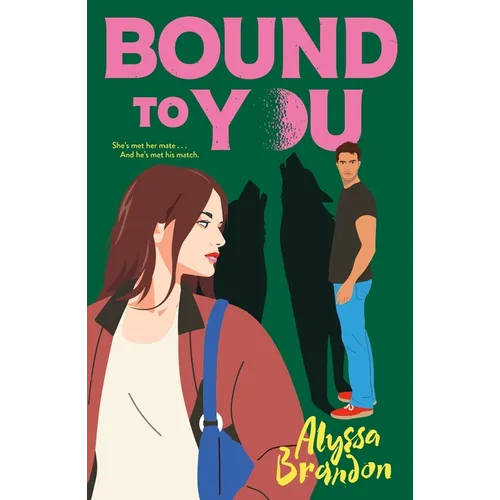 Bound to You