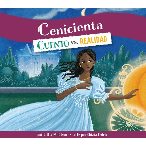 Cenicienta: Cuento vs. Realidad