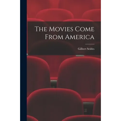 The Movies Come From America