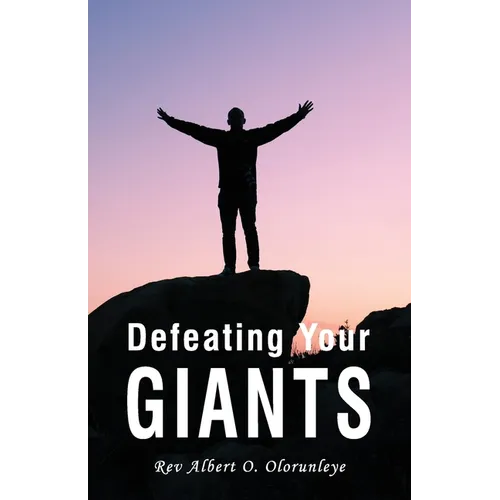 Defeating Your Giants