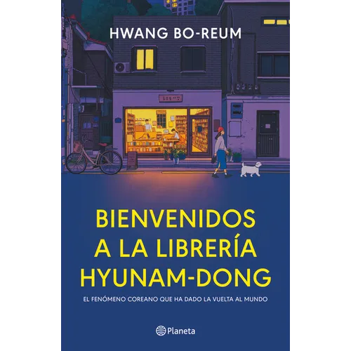 Bienvenidos a la Librería Hyunam-Dong (Novela) / Welcome to the Hyunam-Dong Bookshop (a Novel)