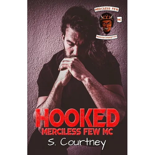 Hooked: The Merciless Few