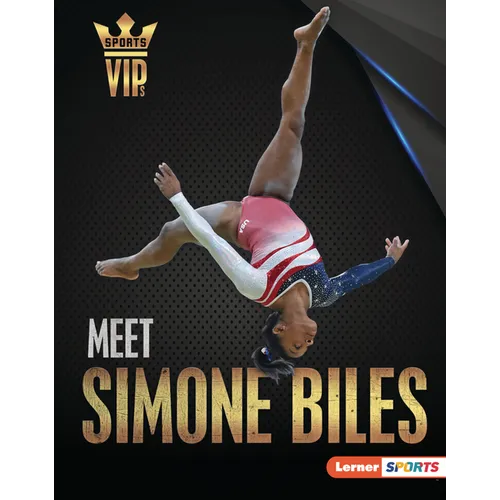 Meet Simone Biles: Gymnastics Superstar
