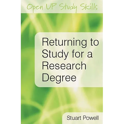 Returning to Study for a Research Degree