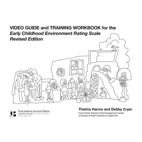 Video Guide and Training Workbook for the Ecers-R