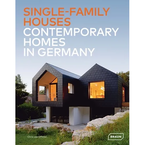 Single-Family Houses: Contemporary Homes in Germany