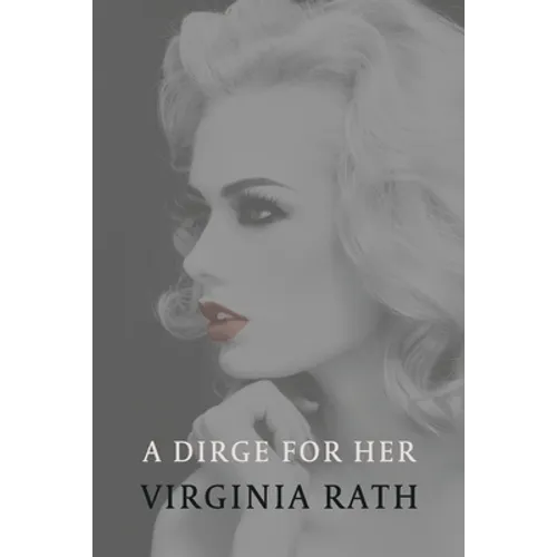 A Dirge for Her: (A Michael Dundas Mystery)