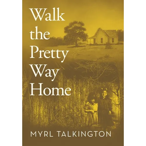 Walk the Pretty Way Home